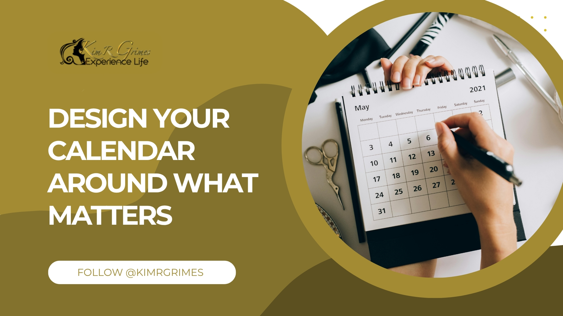design the life you want
